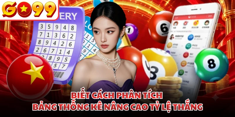 Biết cách phân tích bảng thống kê nâng cao tỷ lệ thắng