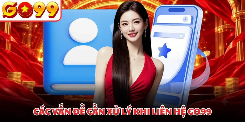 Điểm qua các kênh hỗ trợ tận tâm từ GO99
